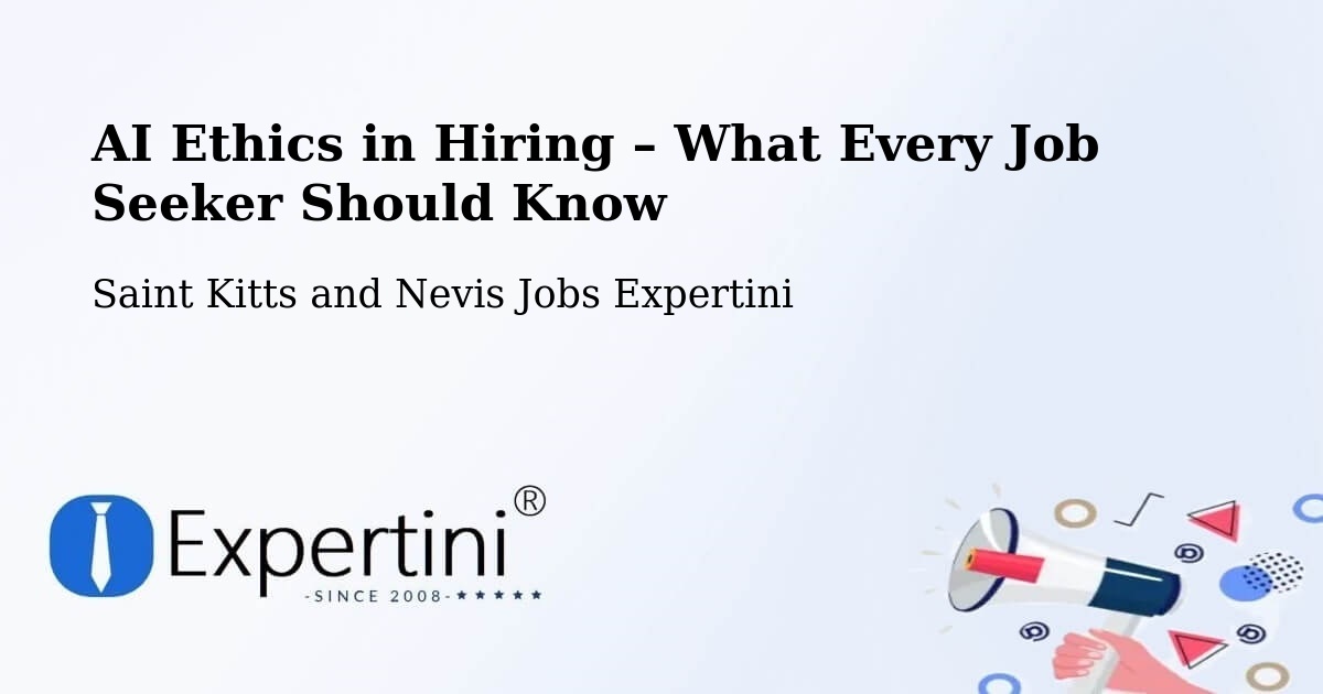 AI Ethics in Recruitment & Hiring – Fig Tree - Fig Tree, Saint Kitts and Nevis Jobs Expertini