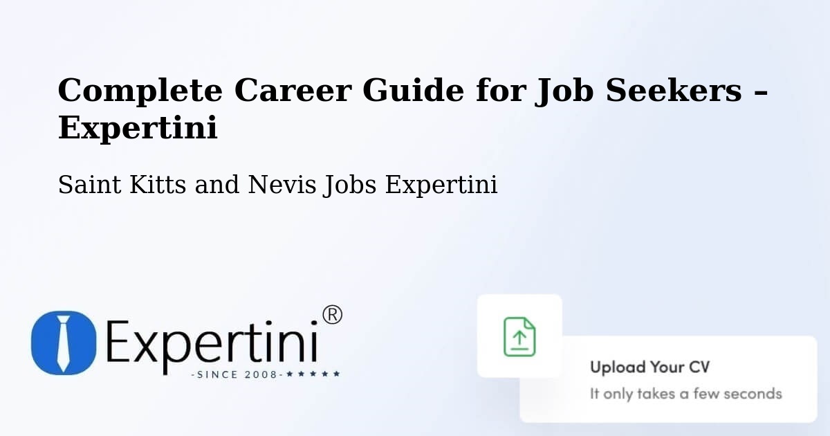 Career Guide for Job Seekers – Fig Tree - Fig Tree, Saint Kitts and Nevis Jobs Expertini