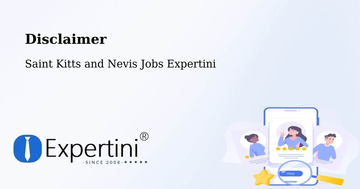 Disclaimer – Fig Tree - Saint Kitts and Nevis Jobs Expertini