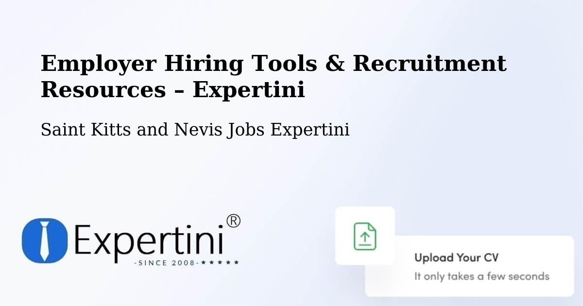 Employer Hiring Tools & Recruitment Resources – Fig Tree - Fig Tree, Saint Kitts and Nevis Jobs Expertini