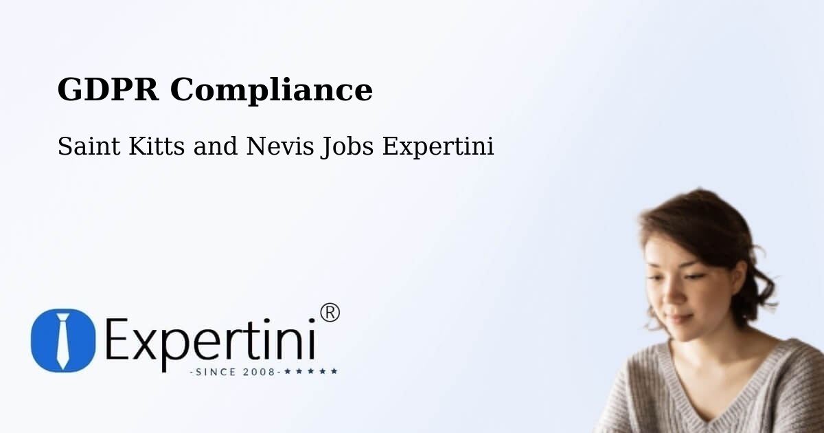 EU GDPR Compliance Statement – Fig Tree - Saint Kitts and Nevis Jobs Expertini