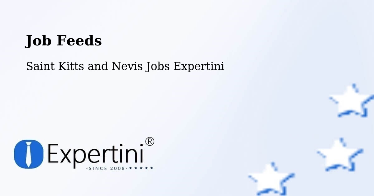 Job Listings Feed – Fig Tree - Saint Kitts and Nevis Jobs Expertini