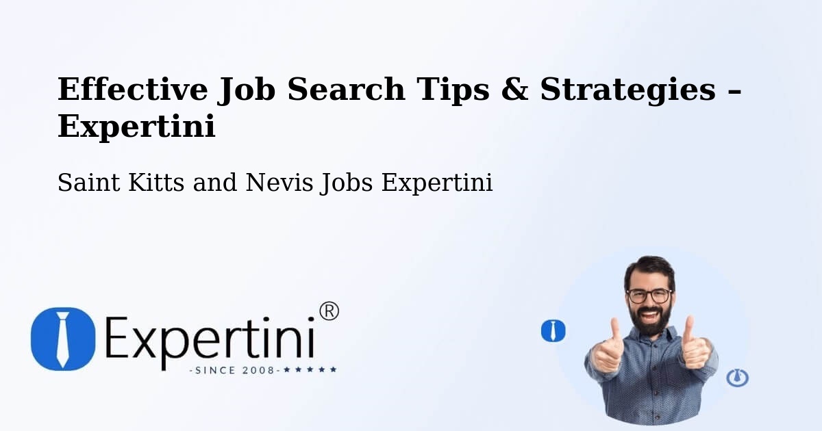 Job Search Tips & Strategies for Job Seekers – Fig Tree - Fig Tree, Saint Kitts and Nevis Jobs Expertini